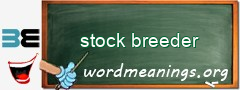 WordMeaning blackboard for stock breeder